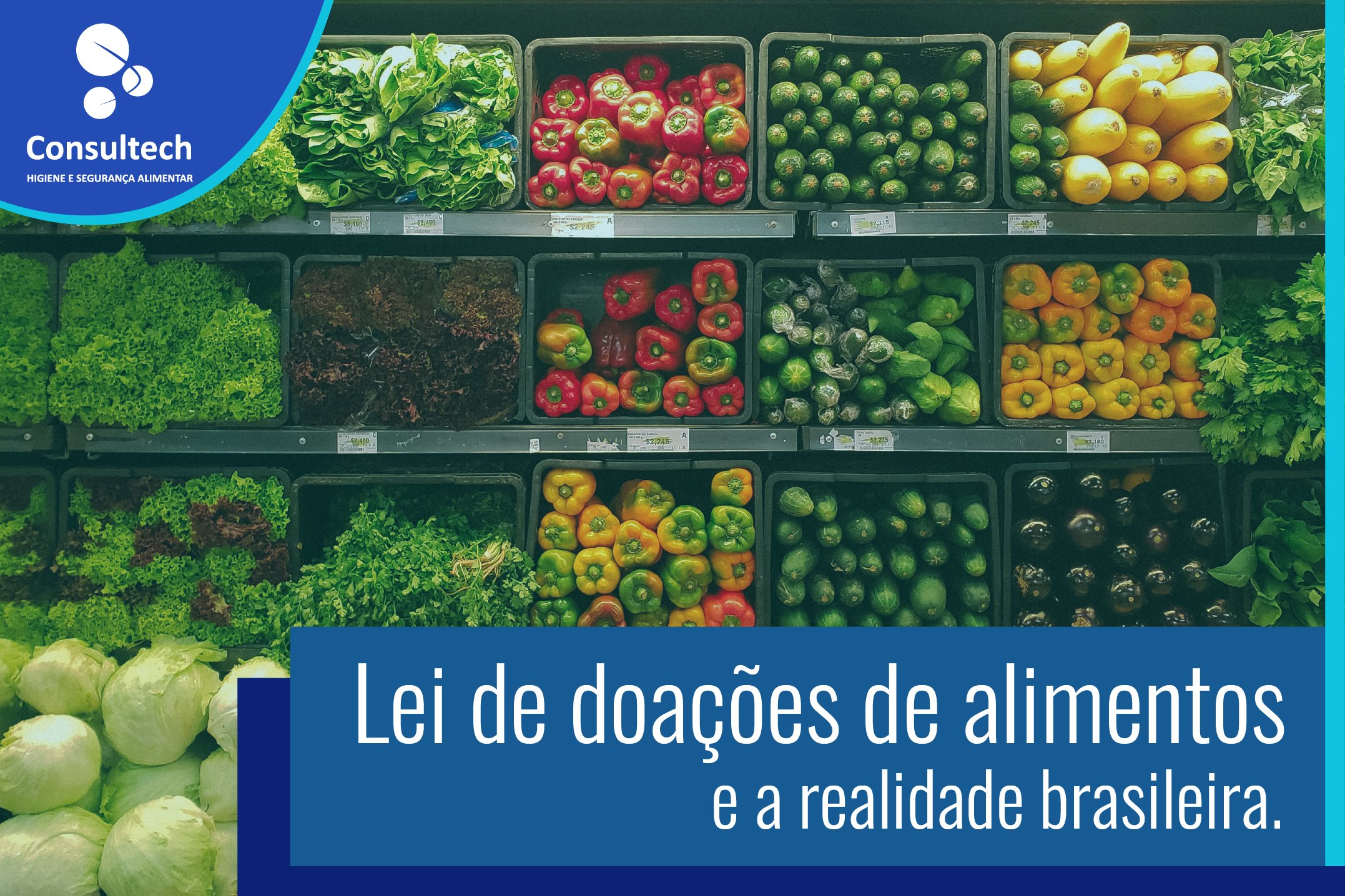 Lei de doações de alimentos e a realidade brasileira.